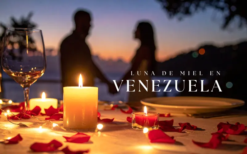 Luna de miel en Venezuela